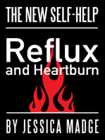 Reflux and Heartburn, the New Self-help
