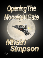 Opening The Moonlight Gate