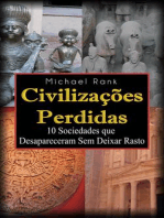 Civilizações Perdidas: 10 Sociedades Que Desapareceram Sem Deixar Rasto