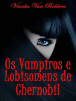 Os Vampiros E Lobisomens De Chernobil