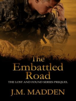 The Embattled Road: Lost and Found