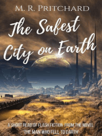 The Safest City on Earth