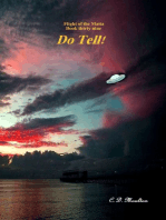 Flight of the Maita Book 39: Do Tell!