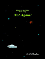 Flight of the Maita Book 40: Not Again!