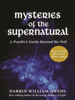 Mysteries of the Supernatural: A Psychic's Guide Beyond the Veil