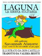 Laguna, La Sirena Solitaria