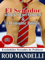 El Senador Brick Scrotorum & El Consultor Político
