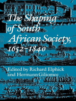 The Shaping of South African Society, 1652–1840.