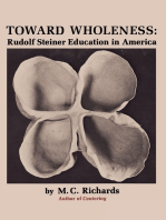 Toward Wholeness: Rudolf Steiner Education in America