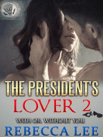 The President's Lover 2: The President's Lover, #2