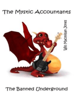 The Mystic Accountants: The Banned Underground, #2