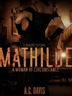 Mathilde, A Woman of Circumstance: Velvet Nights and Black Lace Stories, #4