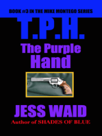 The Purple Hand: Book #3 in the Mike Montego Series