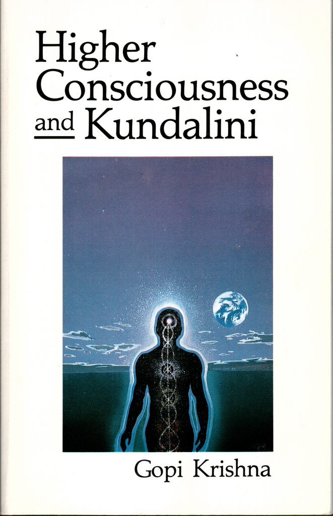 Higher Consciousness and Kundalini by Gopi Krishna Book