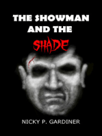 The Showman And The Shade