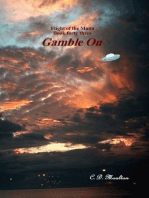 Flight of the Maita Book 43: Gamble On