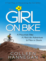 The Girl On Bike: A Mountain Bike, A Mid-Life Adventure and Men in Shorts