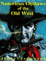 Notorious Outlaws of the Old West