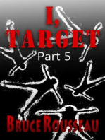 I, Target (Part 5)