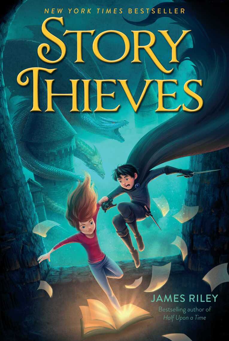 Story Thieves by James Riley (Ebook) Read free for 30 days