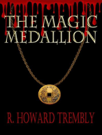 The Magic Medallion