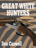 Great White Hunters