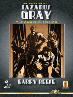 The Adventures of Lazarus Gray: The Omnibus Edition
