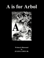 A is for Arbol: The English Latin Alphabet Written in 26 Foreign Languages