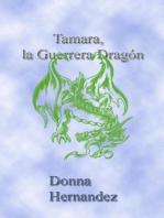 Tamara, La Guerrera Dragón.