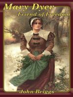 Mary Dyer, Friend of Freedom: Big Biography