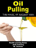 Oil Pulling: The Magic of Ancient Era