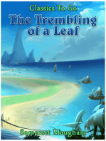 The Trembling of a Leaf