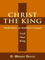 Christ the King: Meditations on Matthew's Gospel