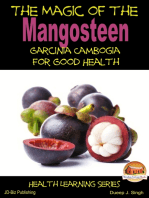 The Magic of the Mangosteen