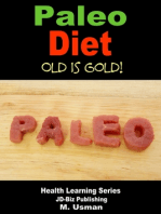 Paleo Diet: Old is Gold!