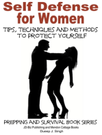 Self Defense for Women: Tips, Techniques and Methods to Protect Yourself