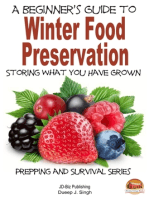 A Beginner's Guide to Winter Food Preservation: Storing What You Have Grown