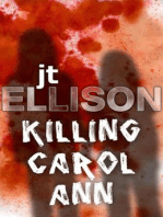 Killing Carol Ann: (a short story)
