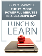 The 21 Most Powerful Minutes in a Leader's Day Lunch & Learn