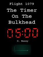 Flight 1079: The Timer On The Bulkhead