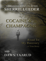 Cocaine & Champagne: Road To My Recovery