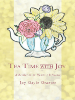 Tea Time with Joy: A Revelation on Women's Influence