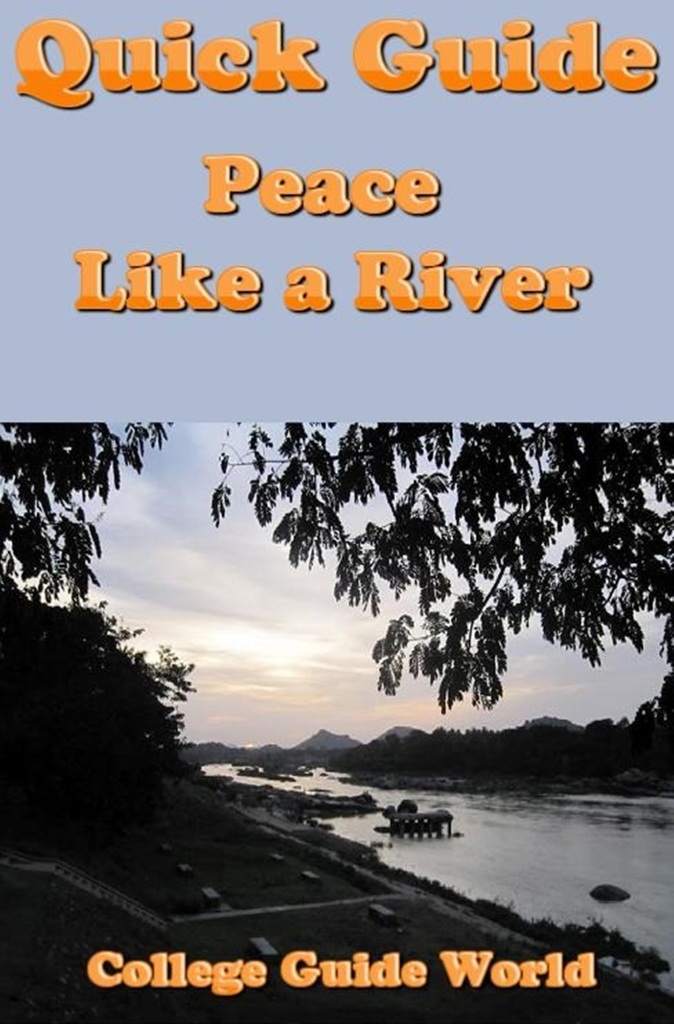 Quick Guide Peace Like a River by Students' Academy Book Read Online