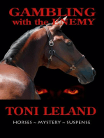 Gambling With the Enemy – Horses • Mystery • Suspense