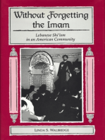 Without Forgetting the Imam: Lebanese Shi’ism in an American Community