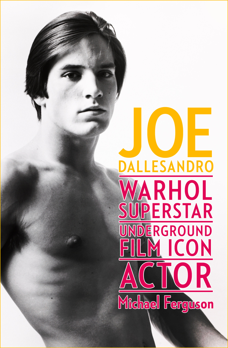 Joe Dallesandro by Michael Ferguson - Ebook | Scribd