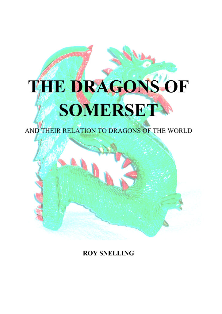 The Dragons of Somerset by Roy Snelling - Ebook | Everand