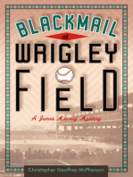 Blackmail at Wrigley Field