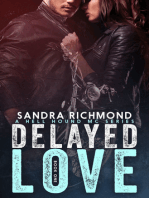 Delayed Love