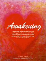 Awakening: To Unconditional love and Limitless joy